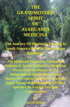 portada The GrandMother Spirit of Ayahuasca Medicina