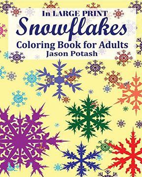 portada Snowflakes Coloring Book for Adults ( in Large Print ) (in English)