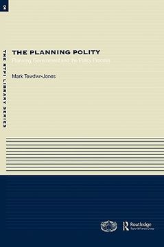 portada the planning polity: planning, government and the policy process