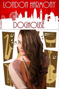 portada London Harmony: Doghouse (en Inglés)