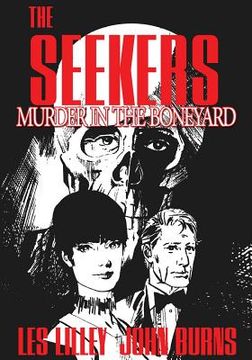 portada The Seekers: Murder In The Boneyard: The Seekers: Murder In The Boneyard (en Inglés)