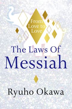 portada The Laws of Messiah: From Love to Love (en Inglés)