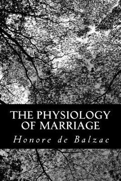 portada The Physiology of Marriage (in English)