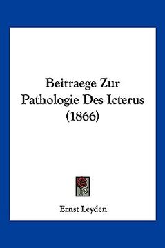 portada Beitraege Zur Pathologie Des Icterus (1866) (en Alemán)