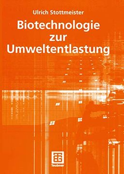portada Biotechnologie zur Umweltentlastung (en Alemán)