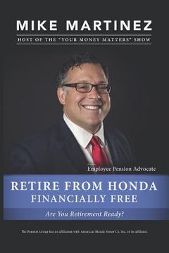 portada Retire from Honda Financially Free: Are You Retirement Ready? (en Inglés)