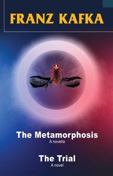 portada Franz Kafka: The Metamorphosis and The Trial (in English)