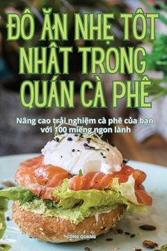 portada ĐỒ Ăn NhẸ TỐt NhẤt Trong Quán CÀ Phê (en Vietnamita)