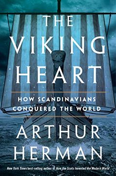 portada The Viking Heart: How Scandinavians Conquered the World (in English)