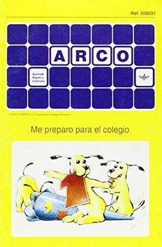 portada ME PREPARO PARA EL COLE 1 (ARCO) (in Spanish)