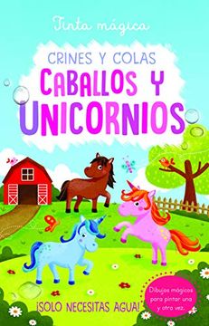 portada Tinta Mágica: Crines y Colas Caballos y Unicornios