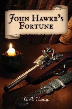 portada John Hawke's Fortune: A Story of Monmouth's Rebellion (en Inglés)