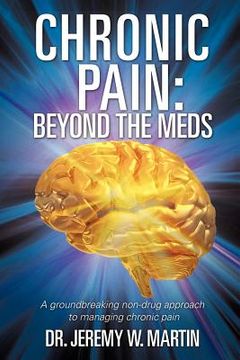 portada chronic pain: beyond the meds (en Inglés)
