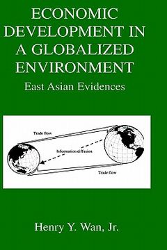portada economic development in a globalized environment: east asian evidences (en Inglés)