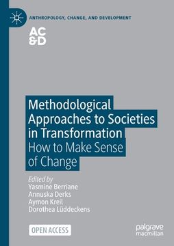 portada Methodological Approaches to Societies in Transformation: How to Make Sense of Change