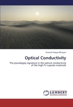 portada Optical Conductivity: The pseudogap signature in the optical conductivity of the high-Tc cuprate materials