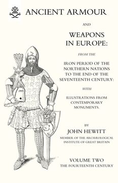 portada ANCIENT ARMOUR AND WEAPONS IN EUROPE Volume 2