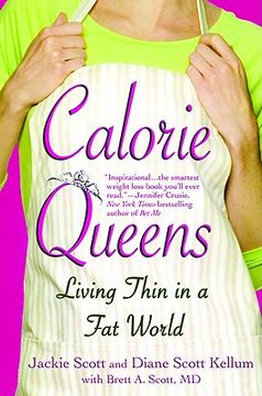 portada calorie queens: living thin in a fat world (en Inglés)