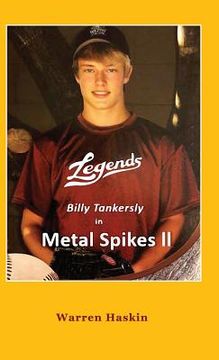 portada Billy Tankersly in Metal Spikes II (en Inglés)