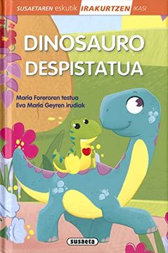 portada Dinosauro Despistatua (Irakurri Susaetaren Esckutik 1. Maila) (in Basque)