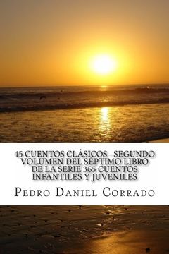 portada 45 Cuentos Clasicos - Segundo Volumen: 365 Cuentos Infantiles y Juveniles (Spanish Edition)
