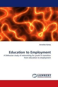 portada Education to Employment: A Deleuzian study of networking for youth in transition from education to employment