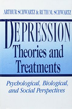 portada Depression: Theories and Treatments: Psychological, Biological, and Social Perspectives (en Inglés)
