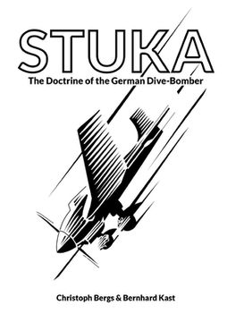 portada Stuka: The Doctrine of the German Dive-Bomber (en Inglés)
