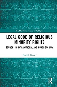 portada Legal Code of Religious Minority Rights: Sources in International and European law (Iclars Series on law and Religion) (en Inglés)