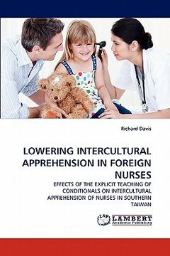 portada lowering intercultural apprehension in foreign nurses (en Inglés)
