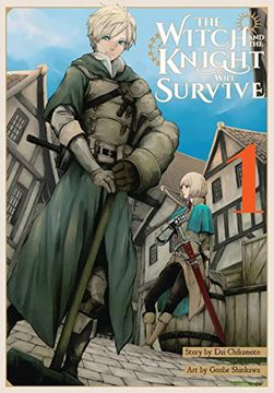 portada The Witch and the Knight Will Survive, Vol. 1 (The Witch and the Knight Will Survive, 1) (en Inglés)