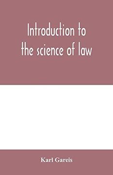 portada Introduction to the Science of Law; Systematic Survey of the law and Principles of Legal Study 