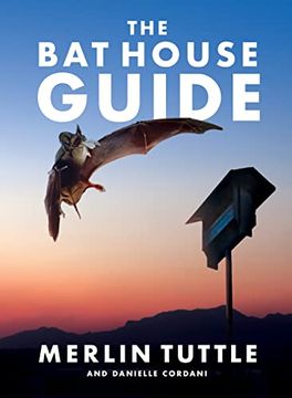 portada The bat House Guide (in English)