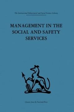 portada Management in the Social and Safety Services (International Behavioural and Social Sciences Library)