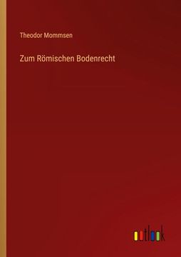 portada Zum Römischen Bodenrecht (en Alemán)