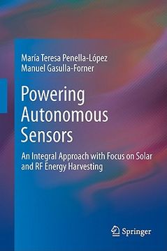portada powering autonomous sensors: an integral approach with focus on solar and rf energy harvesting (in English)