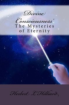 portada Divine Consciousnesses: The Mysteries of Eternity (en Inglés)