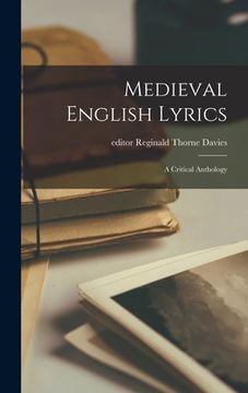 portada Medieval English Lyrics: a Critical Anthology (en Inglés)