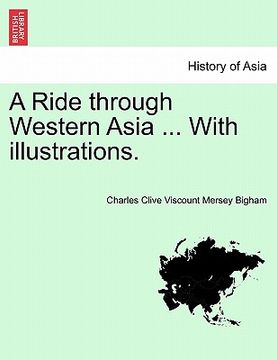 portada a ride through western asia ... with illustrations. second edition (en Inglés)
