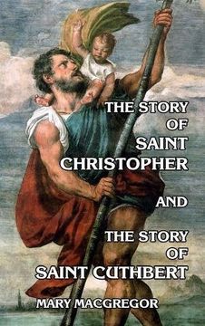 portada The Story of Saint Christopher and the Story of Saint Cuthbert (in English)