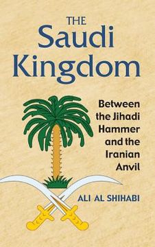 portada The Saudi Kingdom (en Inglés)
