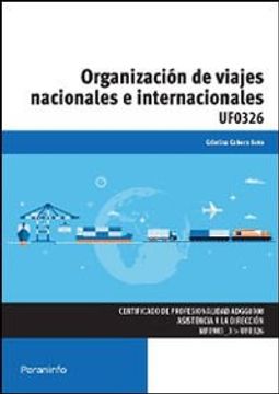 portada Organización De Viajes Nacionales E Internacionales. UF0326 (Cp - Certificado Profesionalidad) (in Spanish)