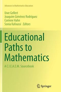 portada Educational Paths to Mathematics: A C.I.E.A.E.M. Sourcebook (en Inglés)