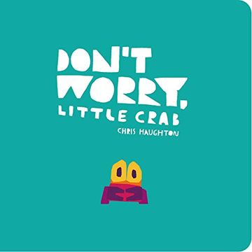 portada Don'T Worry, Little Crab (en Inglés)