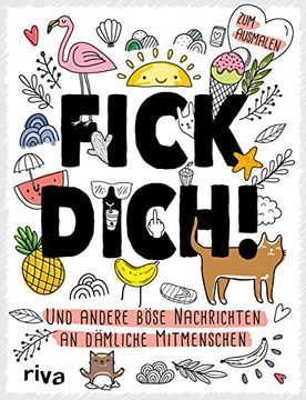 portada Fick Dich! Und Andere Böse Nachrichten an Dämliche Mitmenschen - zum Ausmalen (in German)