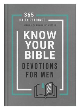 portada Know Your Bible Devotions for Men: 365 Daily Readings Inspired by the 3-Million Copy Bestseller (in English)