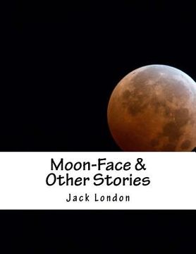 portada Moon-Face & Other Stories (en Inglés)