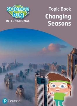 portada Science Bug: Changing Seasons Topic Book (en Inglés)