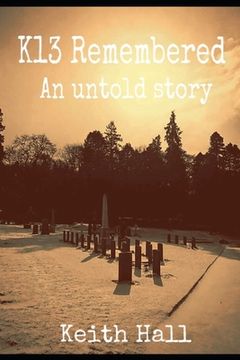 portada K13 Remembered: An untold Story (en Inglés)
