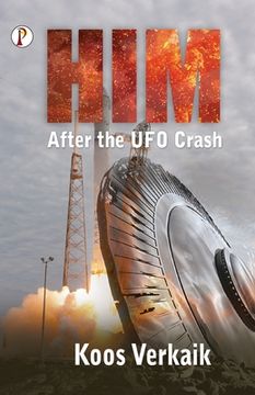 portada Him: After the UFO Crash (in English)